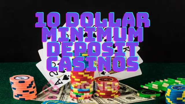 Photo: 10 dollar min deposit casino