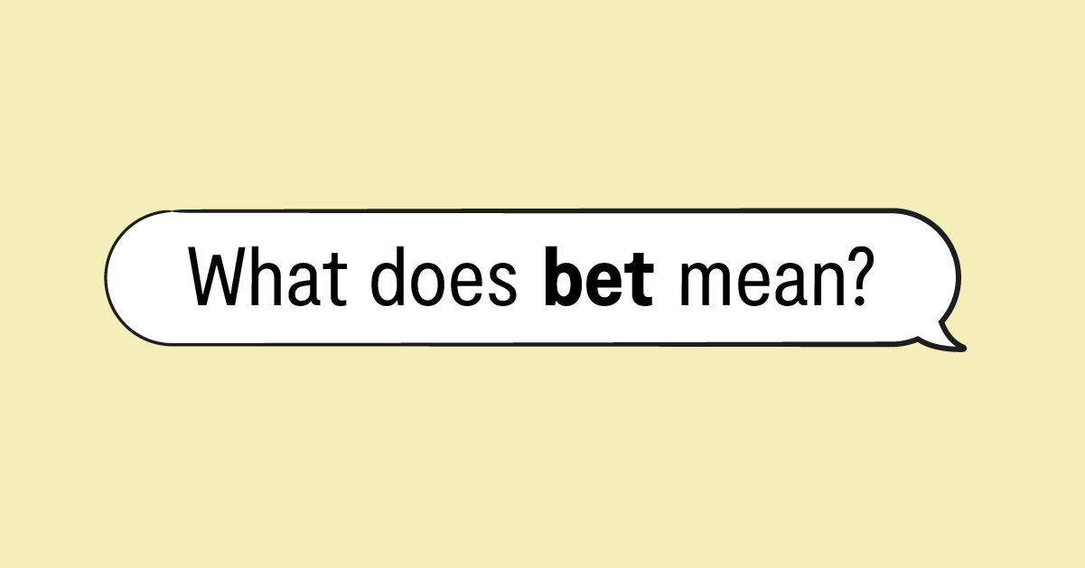 Photo: bet meaning in chat
