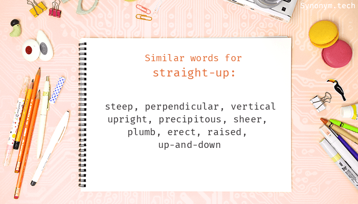 Photo: define straight up