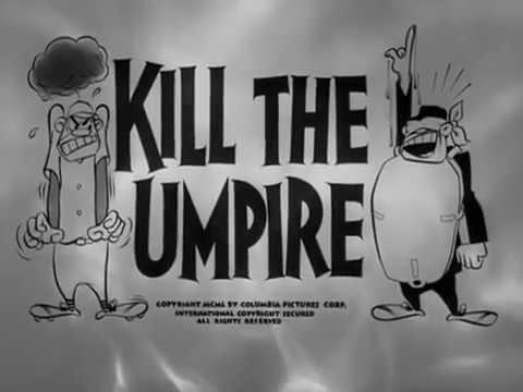 Photo: kill the ump